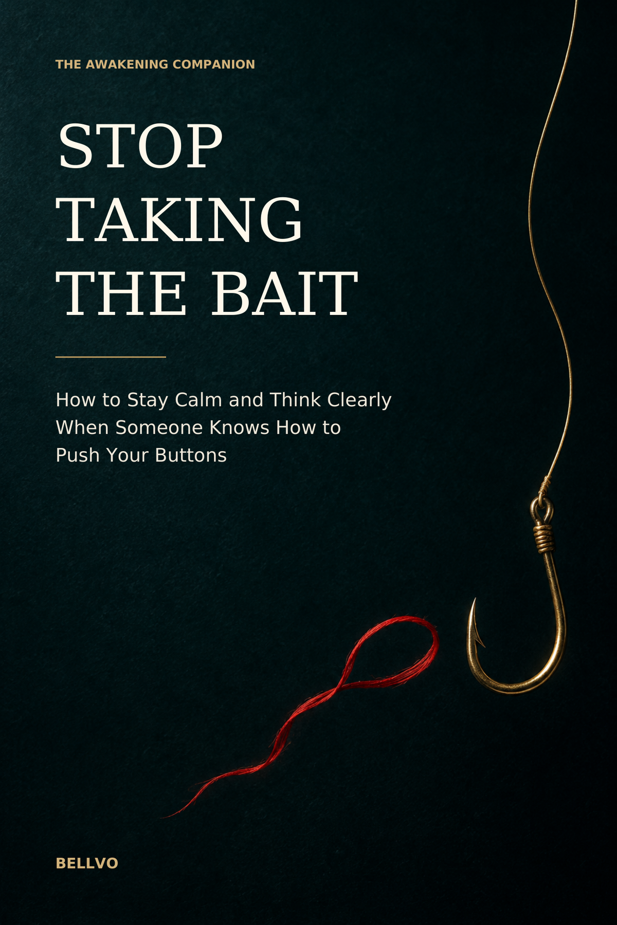 Stop Taking the Bait